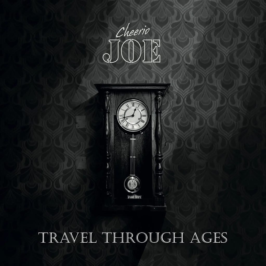 Cheerio Joe Travel through ages Album Cover